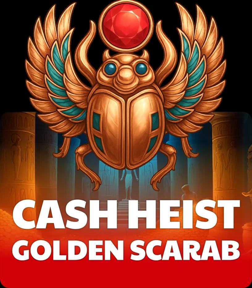 Cash Heist Golden Scarab