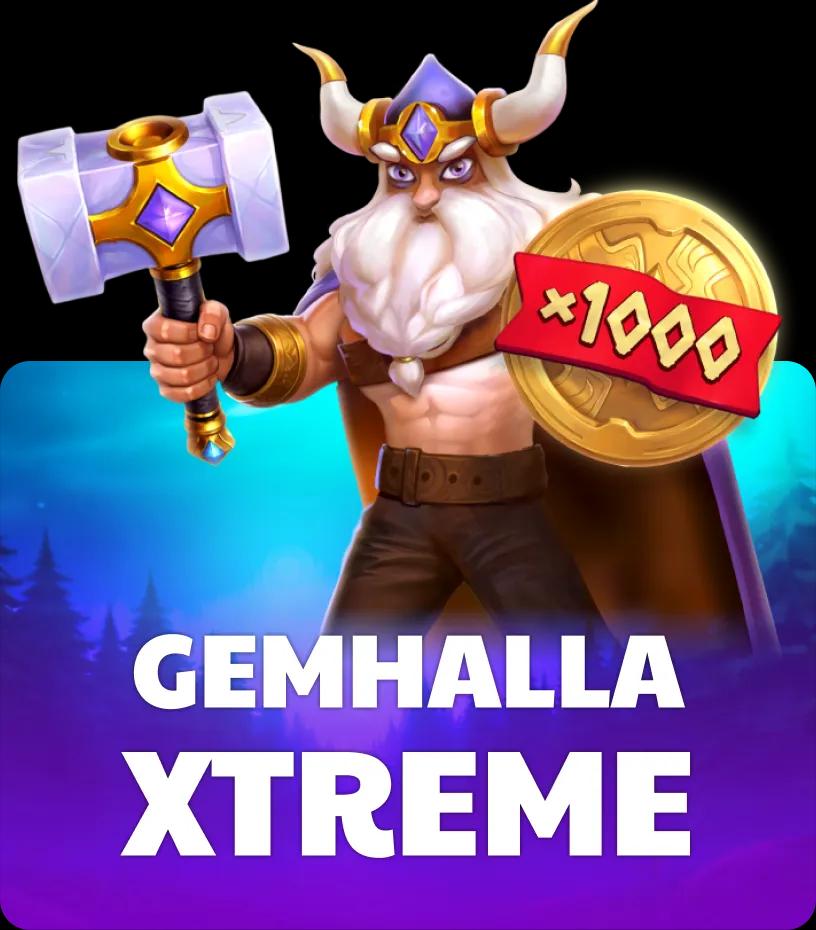 Gemhalla Xtreme