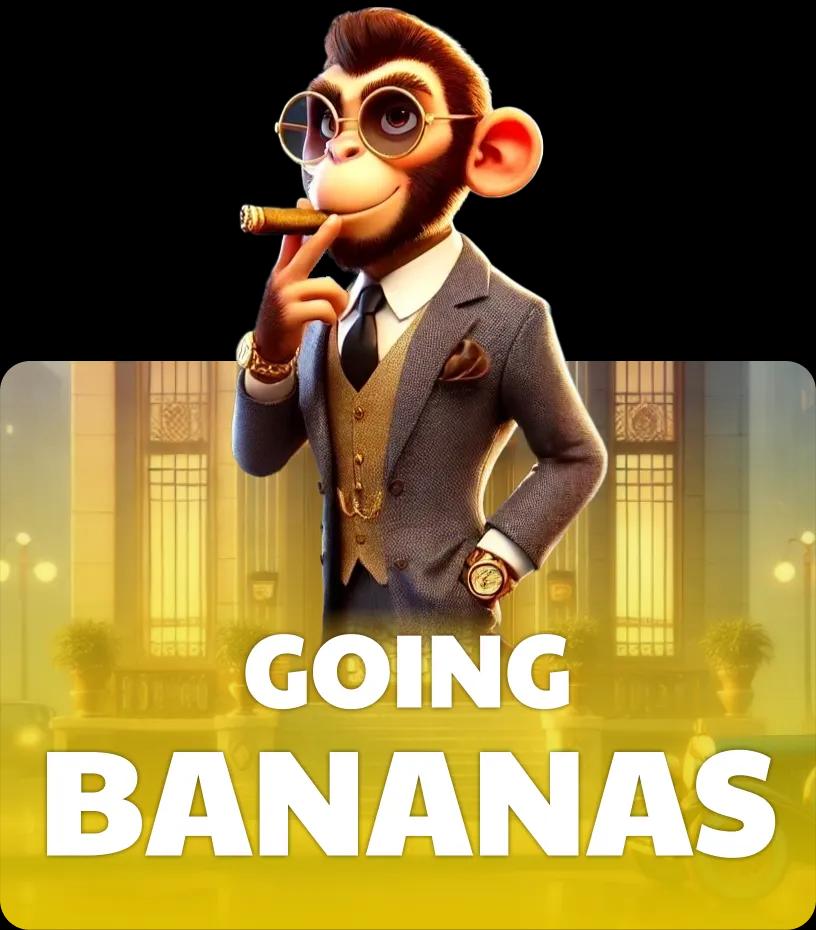 Going Bananas