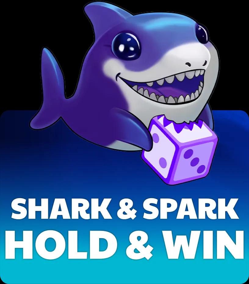 Shark & Spark Hold & Win